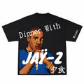 “Dinner W/ Jaÿ-Z” T-Shirt